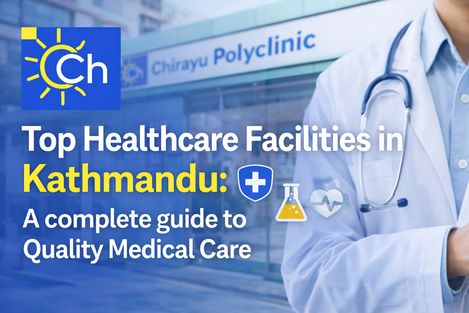 Top Healthcare Facilities in Kathmandu